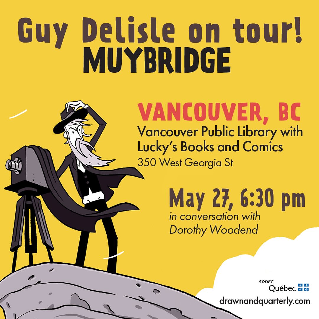Guy Delisle Presents Muybridge at the VPL