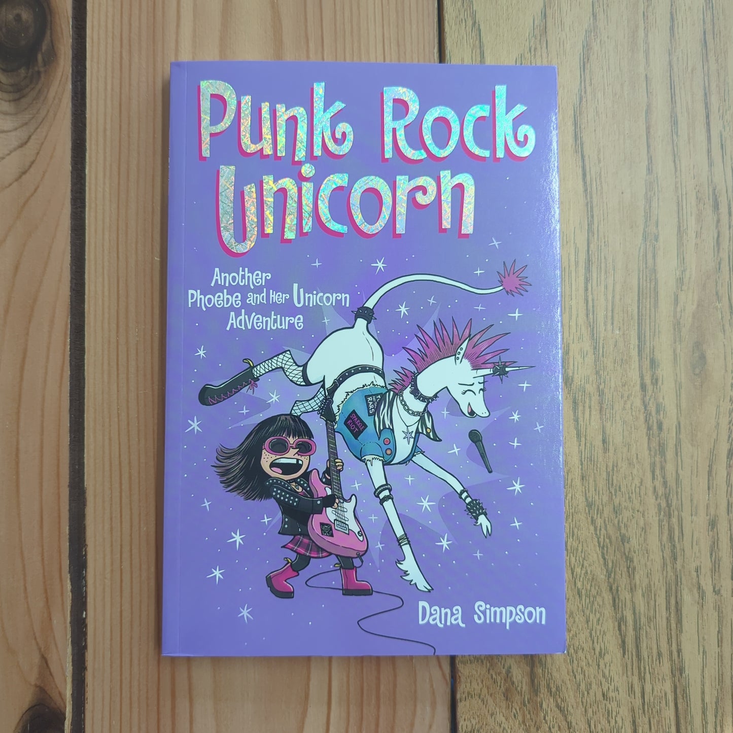 Punk Rock Unicorn (Phoebe and Her Unicorn #17)