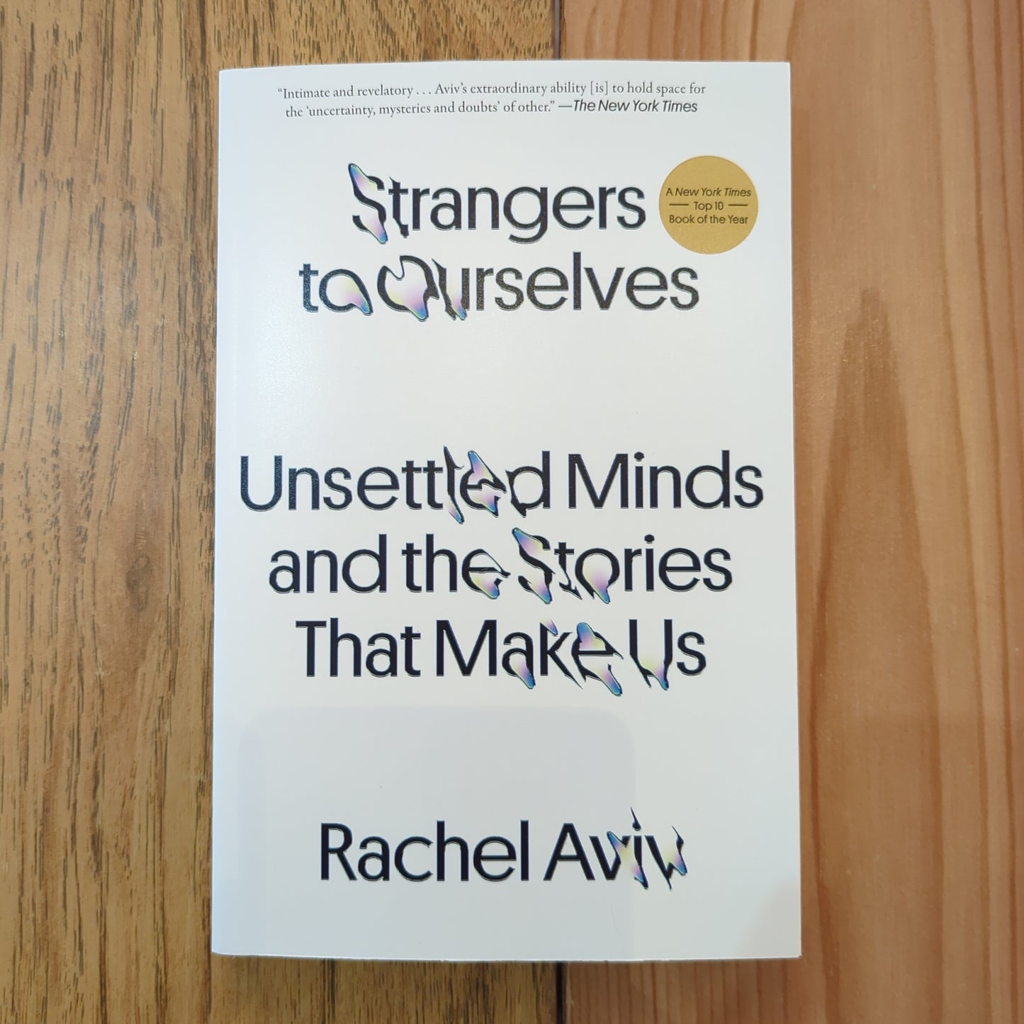 Strangers to Ourselves