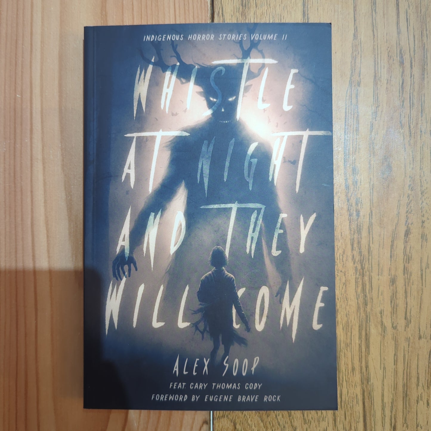 Whistle at Night and They Will Come