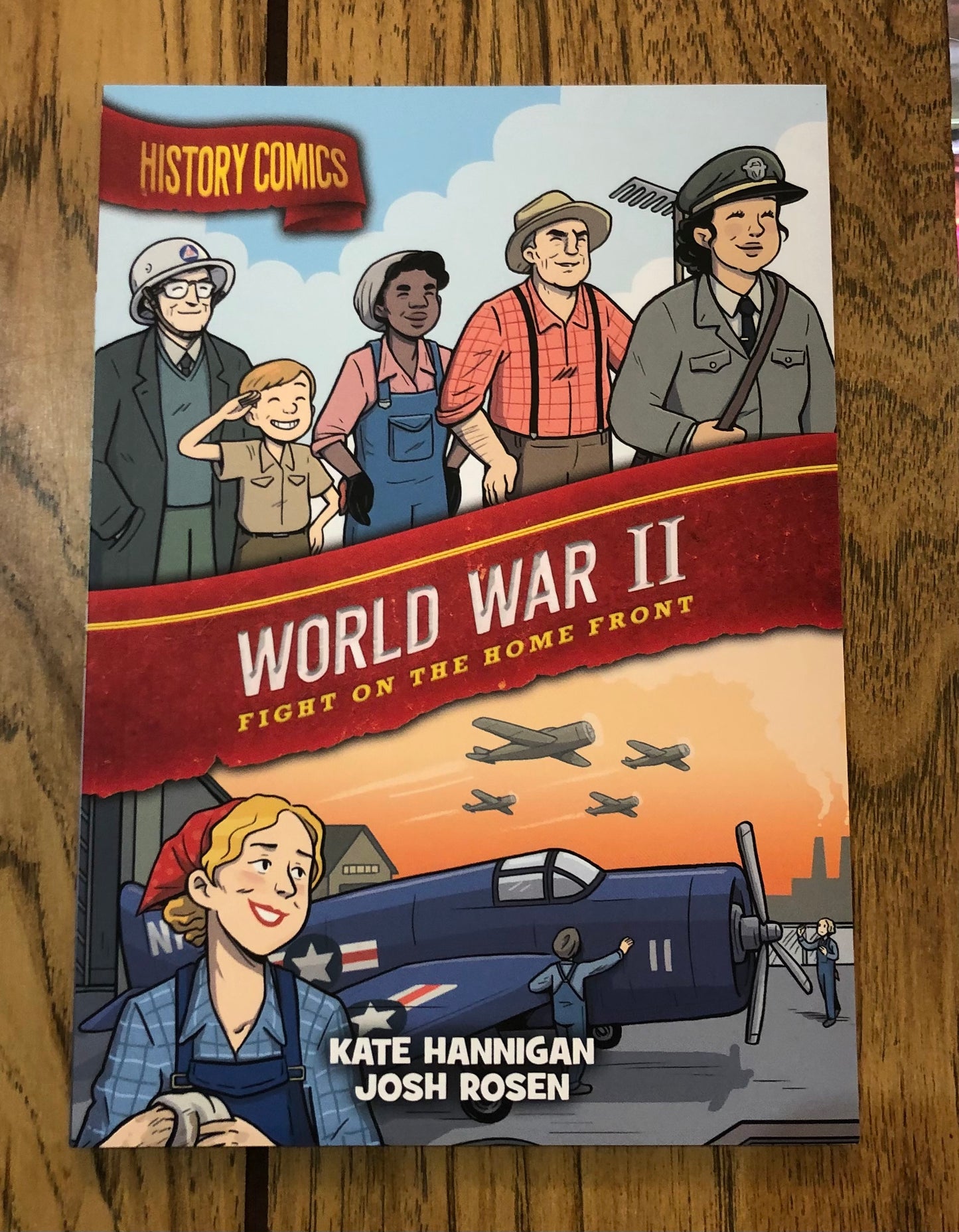 History Comics: World War II: Fight on the Home Front