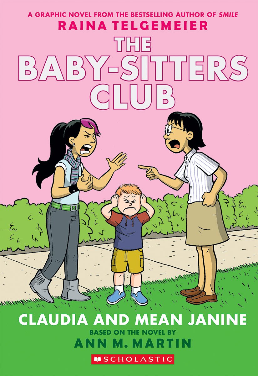 The Baby-Sitters Club: Claudia and Mean Janine (#4)