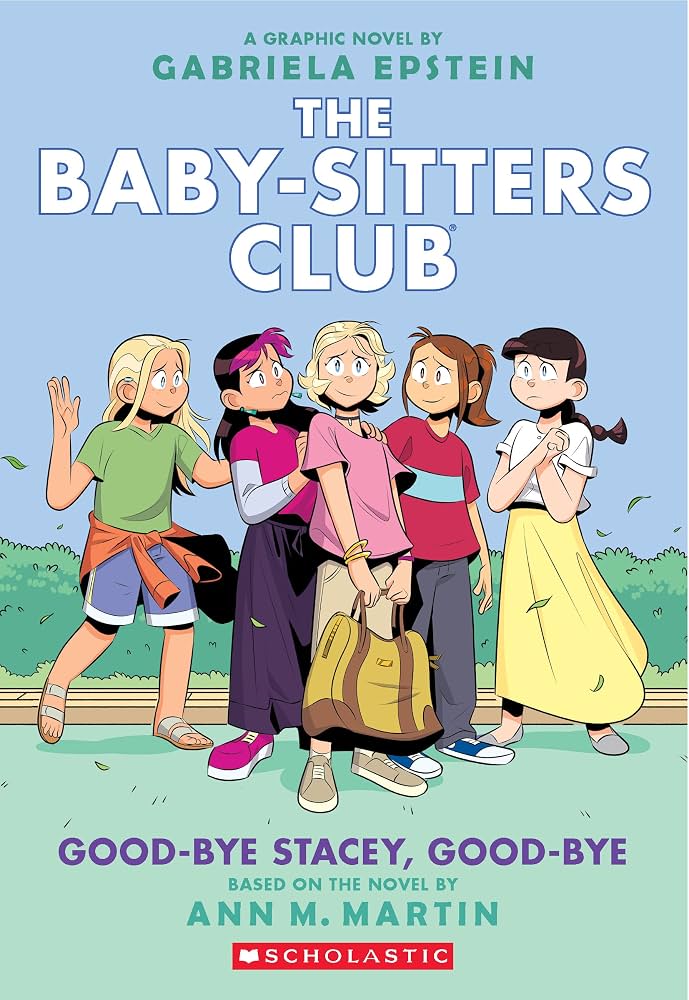 The Baby-Sitters Club: Good-Bye Stacey, Good-Bye (#11)