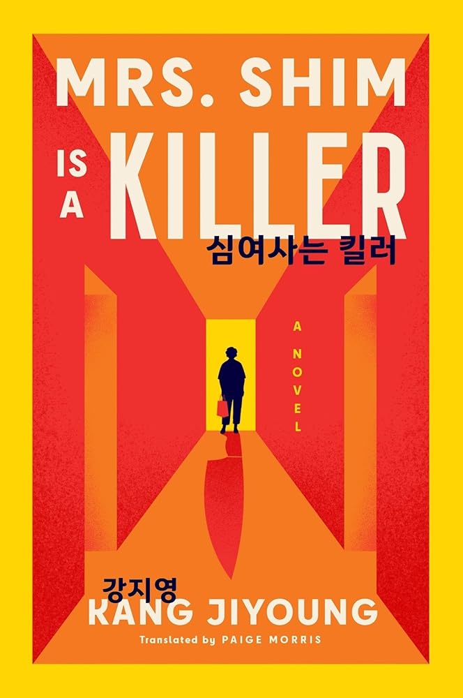 Mrs. Shim Is a Killer: A Novel cover image
