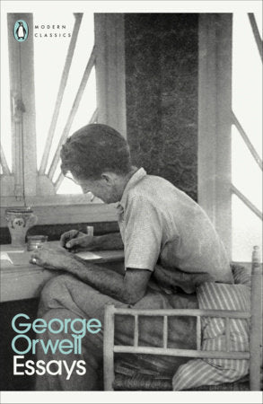 Essays of George Orwell (Penguin Modern Classics)
