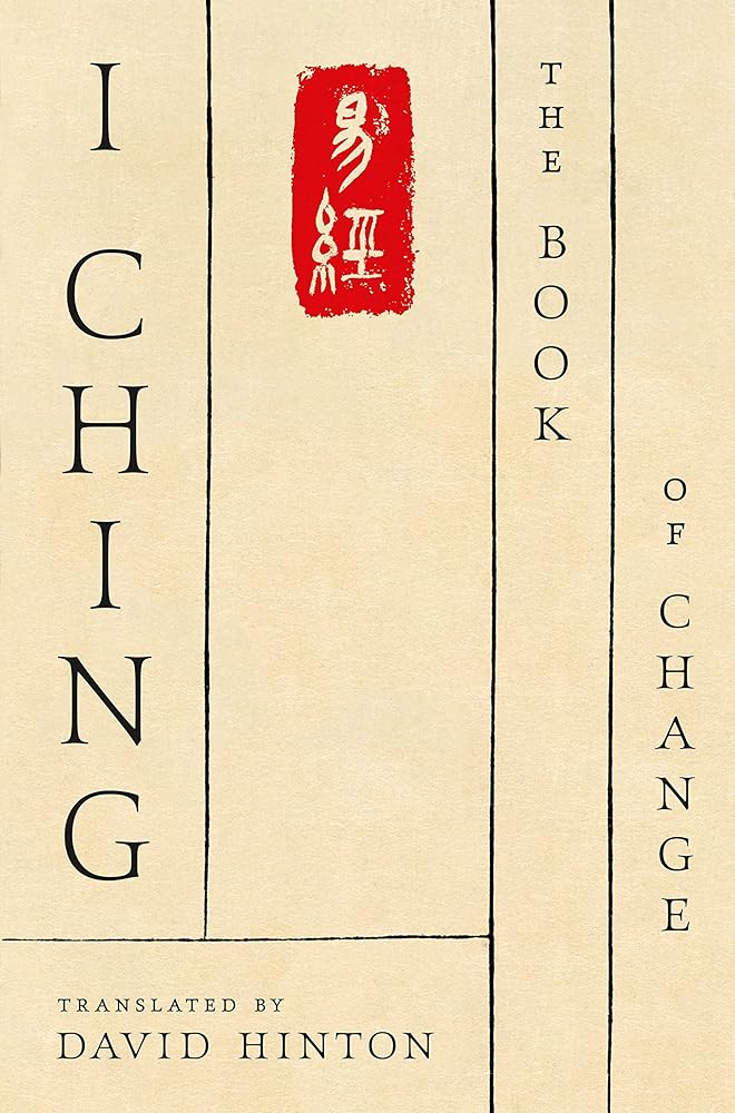 I Ching: The Book of Change: A New Translation cover image