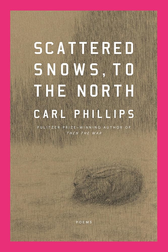 Scattered Snows, to the North: Poems cover image