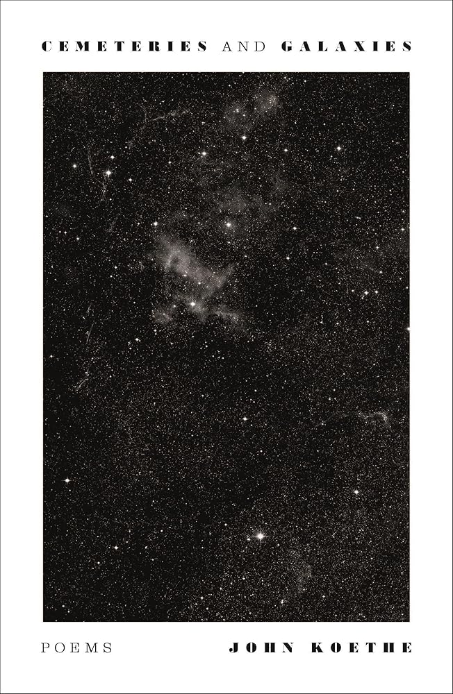 Cemeteries and Galaxies: Poems cover image
