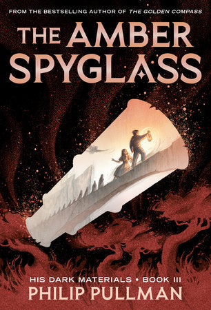 The Amber Spyglass (His Dark Materials #3)