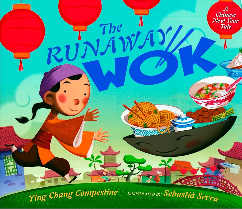 The Runaway Wok: A Chinese New Year Tale cover image