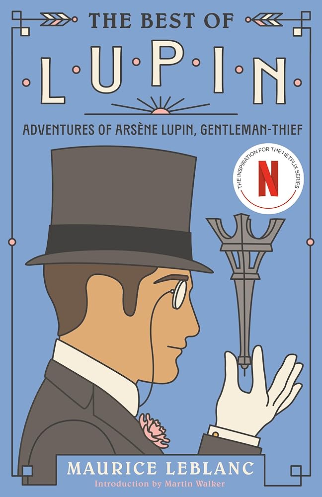 The Best of Lupin: Adventures of Arsène Lupin, Gentleman-Thief (Vintage Classics) cover image