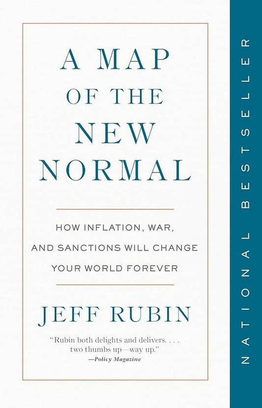 A Map of the New Normal: How Inflation, War, and Sanctions Will Change Your World Forever cover image