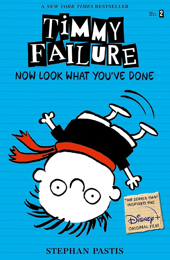 Timmy Failure: Now Look What You've Done cover image
