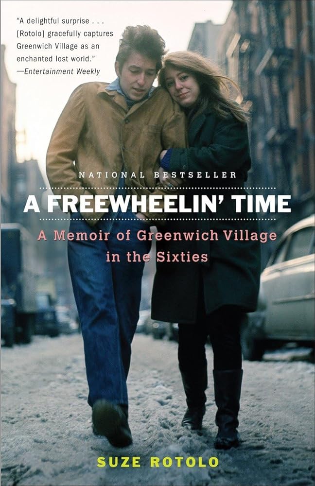 A Freewheelin' Time: A Memoir of Greenwich Village in the Sixties cover image