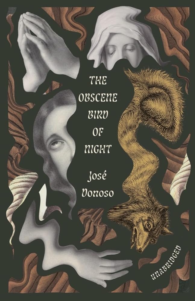 The Obscene Bird of Night: unabridged, centennial edition cover image