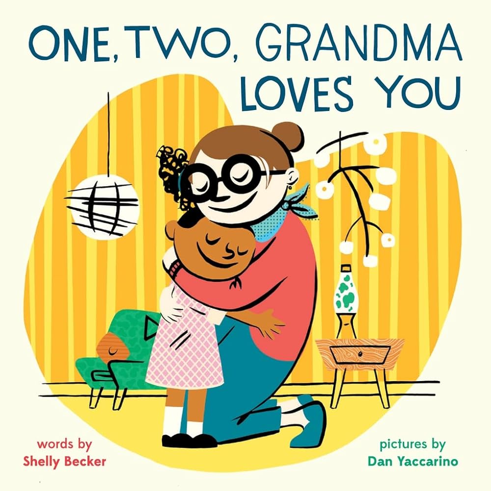 One, Two, Grandma Loves You: A Board Book cover image