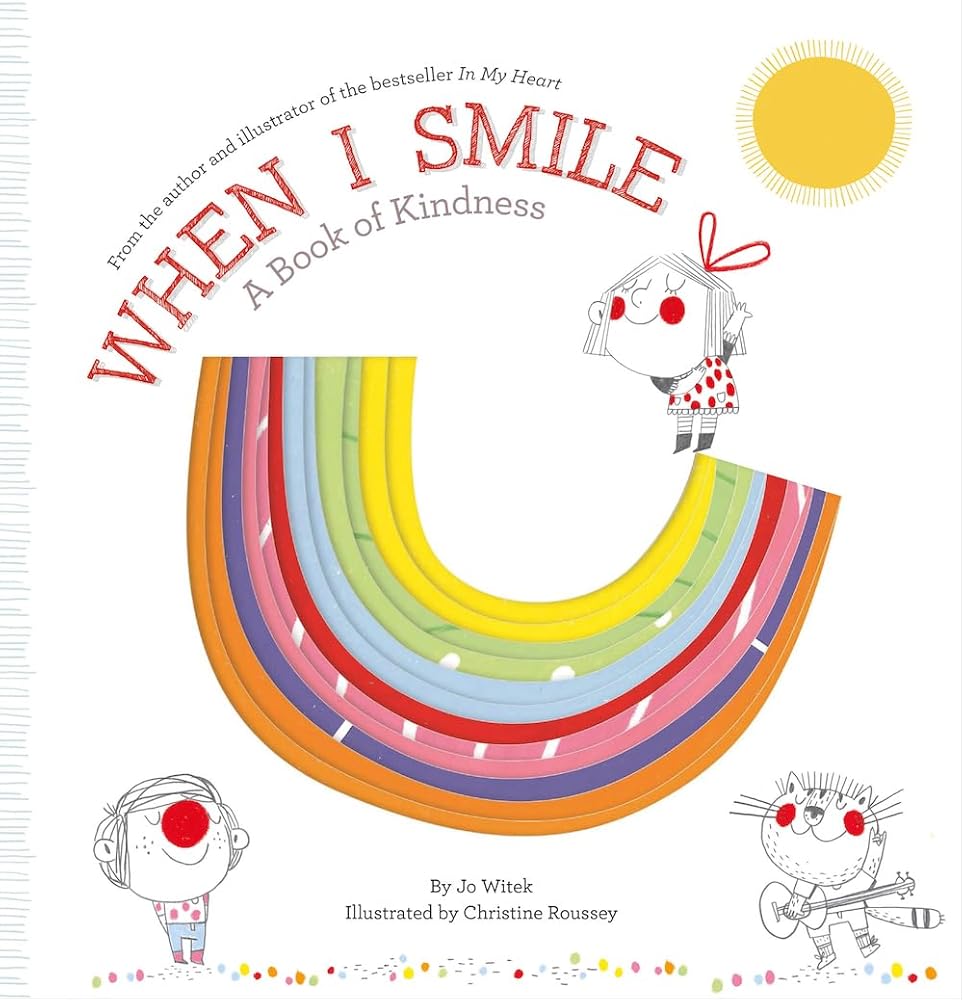 When I Smile: A Book of Kindness (Growing Hearts) cover image