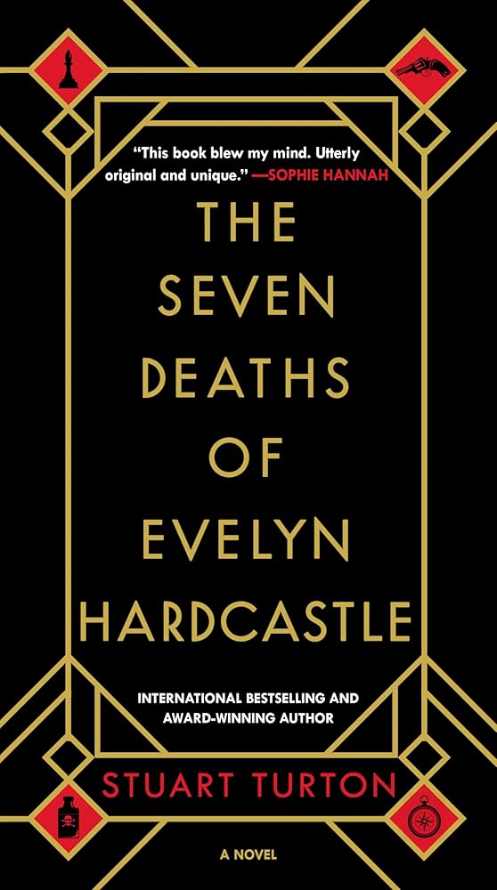 The Seven Deaths of Evelyn Hardcastle: A Novel cover image