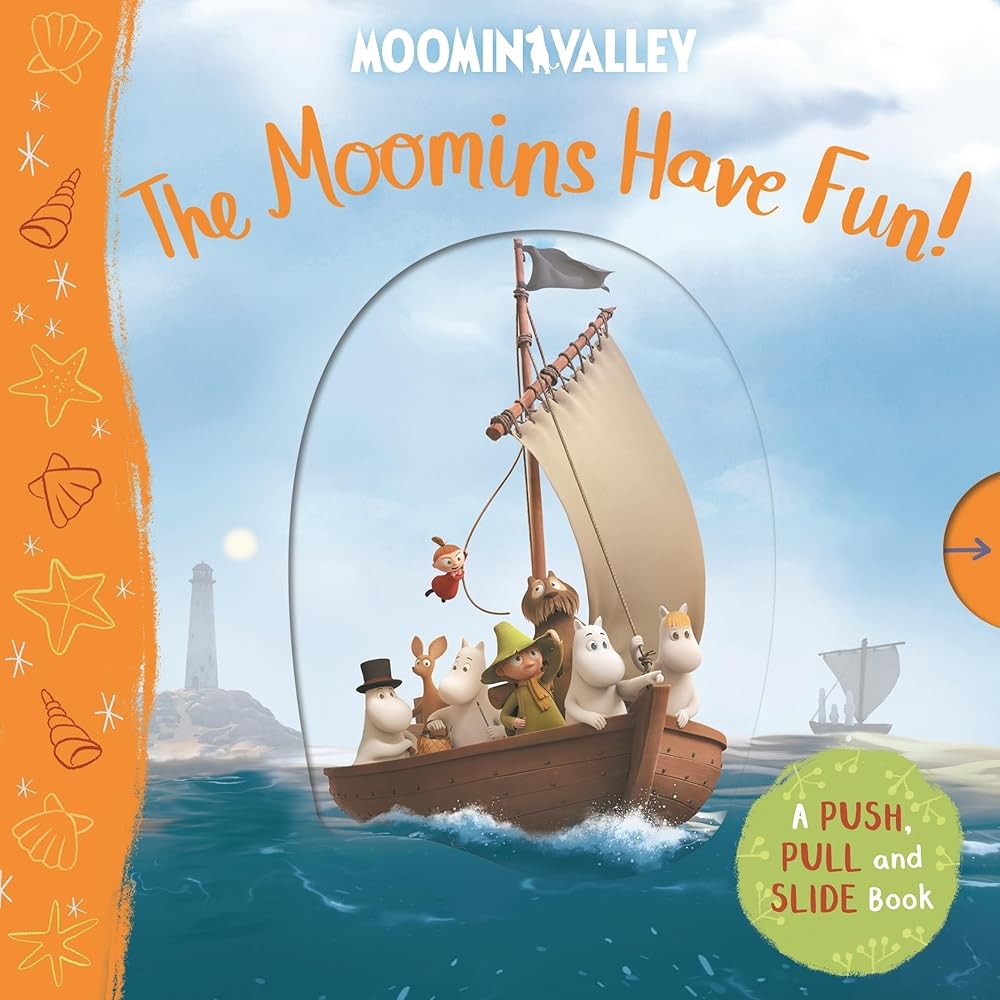 The Moomins Have Fun! A Push, Pull and Slide Book (Moominvalley) cover image
