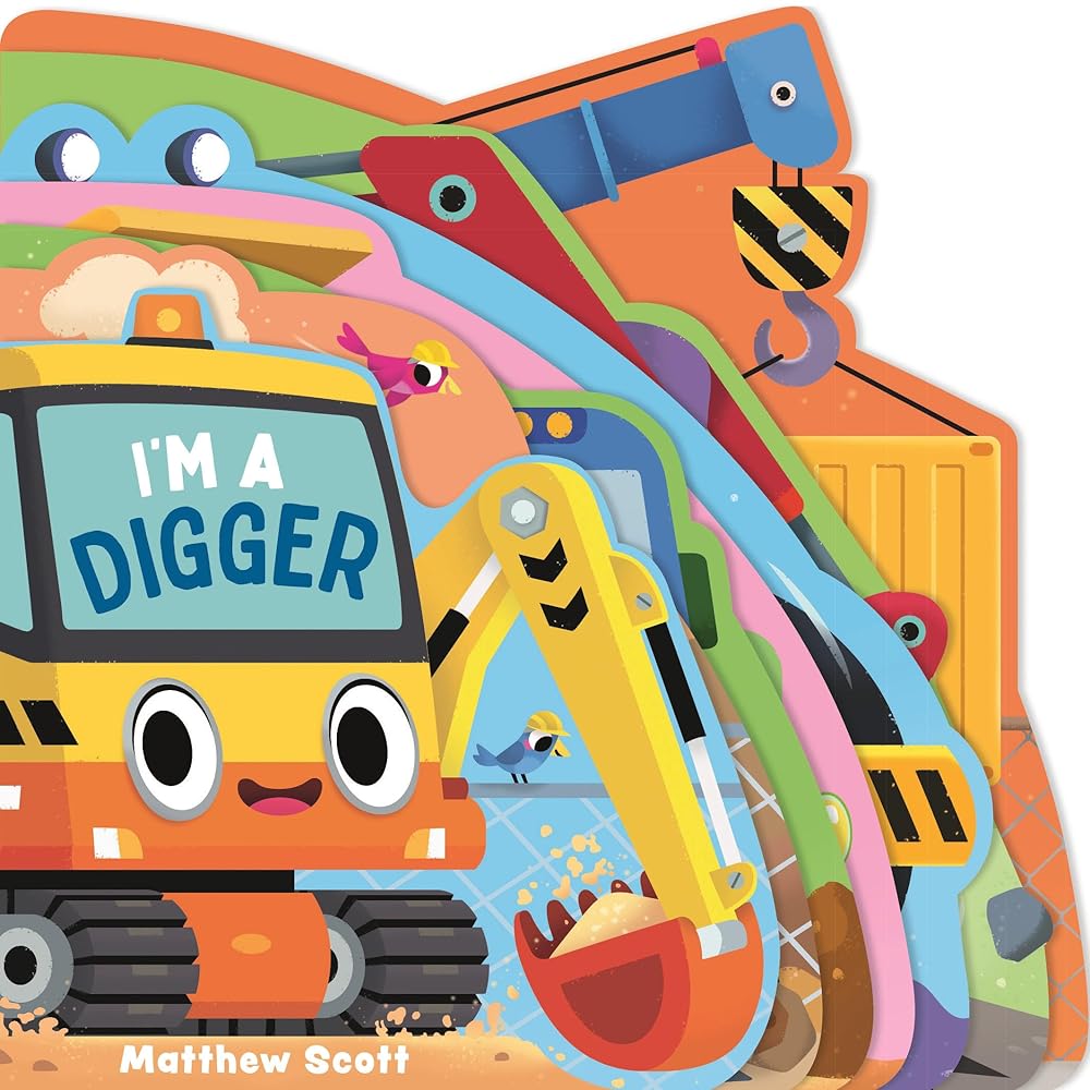 I'm a Digger (I'm A... Shaped Board Book Series) cover image