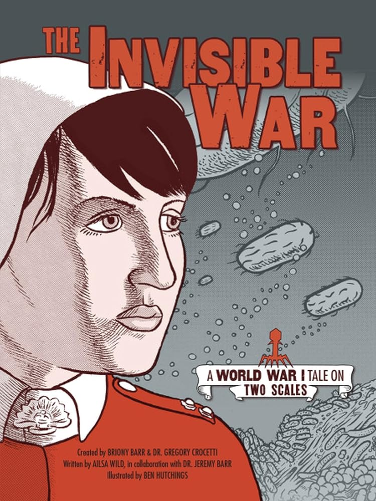 The Invisible War: A World War I Tale on Two Scales cover image