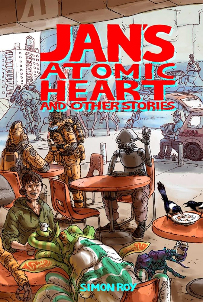 Jan's Atomic Heart and Other Stories cover image