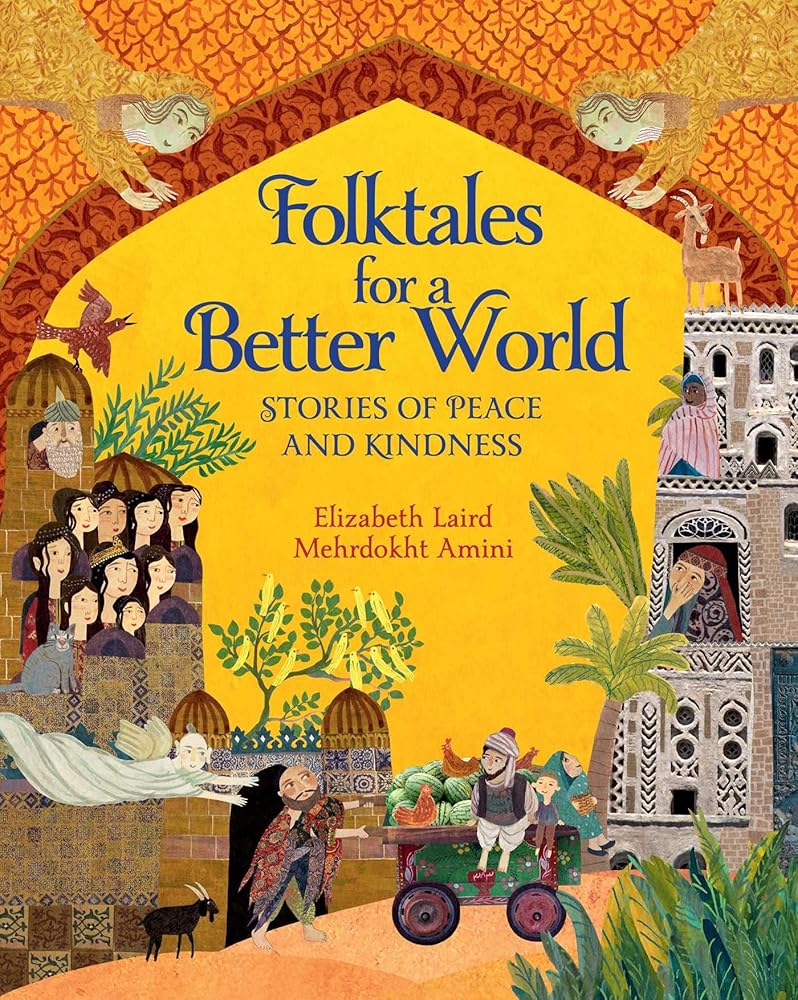 Folktales for a Better World: Stories of Peace and Kindness cover image