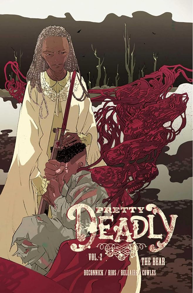 Pretty Deadly Volume 2: The Bear cover image
