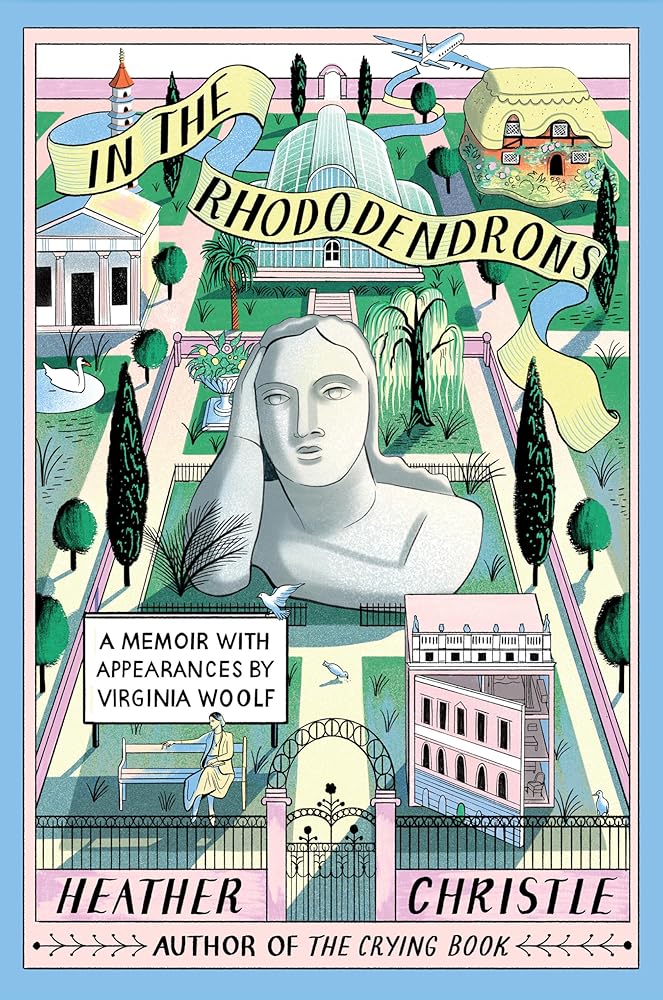 In the Rhododendrons: A Memoir with Appearances by Virginia Woolf cover image