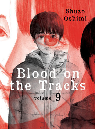 Blood on the Tracks, Vol.9