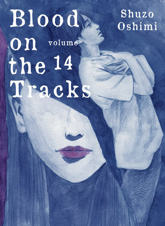 Blood on the Tracks, Vol.14