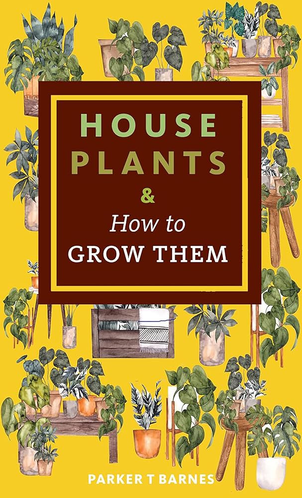 Houseplants & How to Grow Them cover image