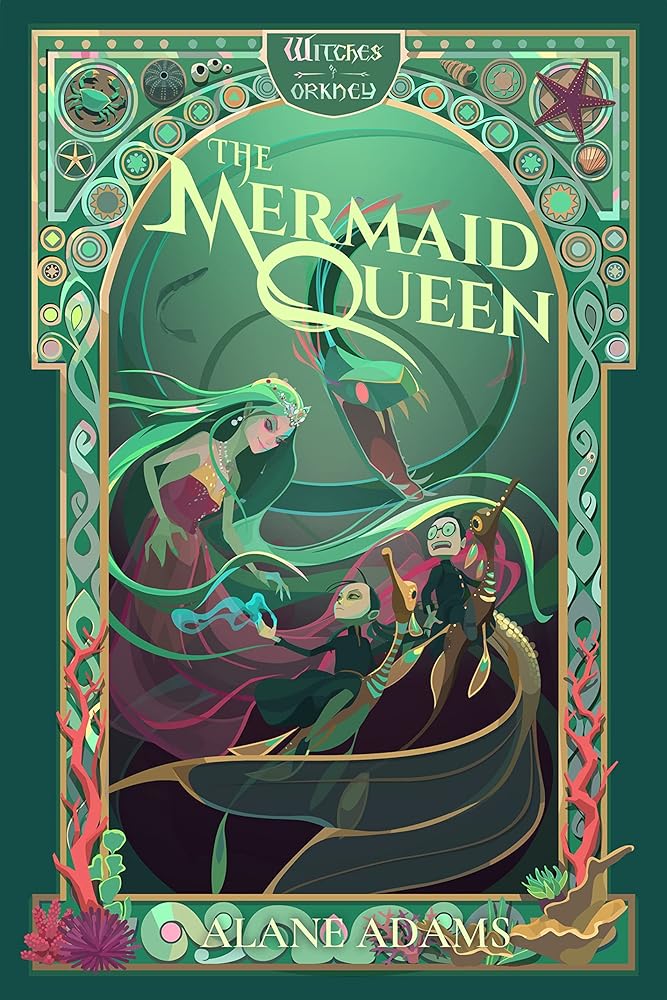 The Mermaid Queen: The Witches of Orkney, Book 4 cover image