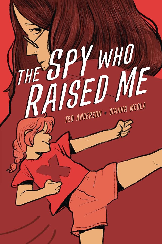 The Spy Who Raised Me cover image