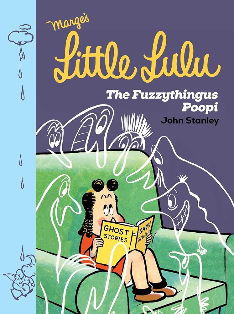 Little Lulu: The Fuzzythingus Poopi cover image