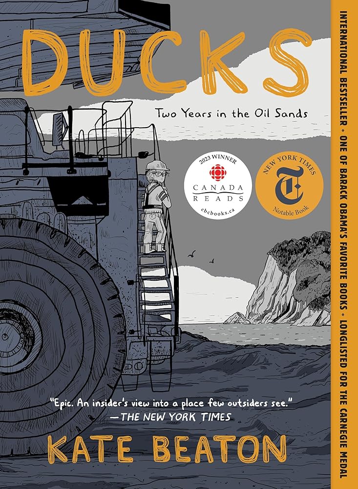 Ducks: Two Years in the Oil Sands cover image
