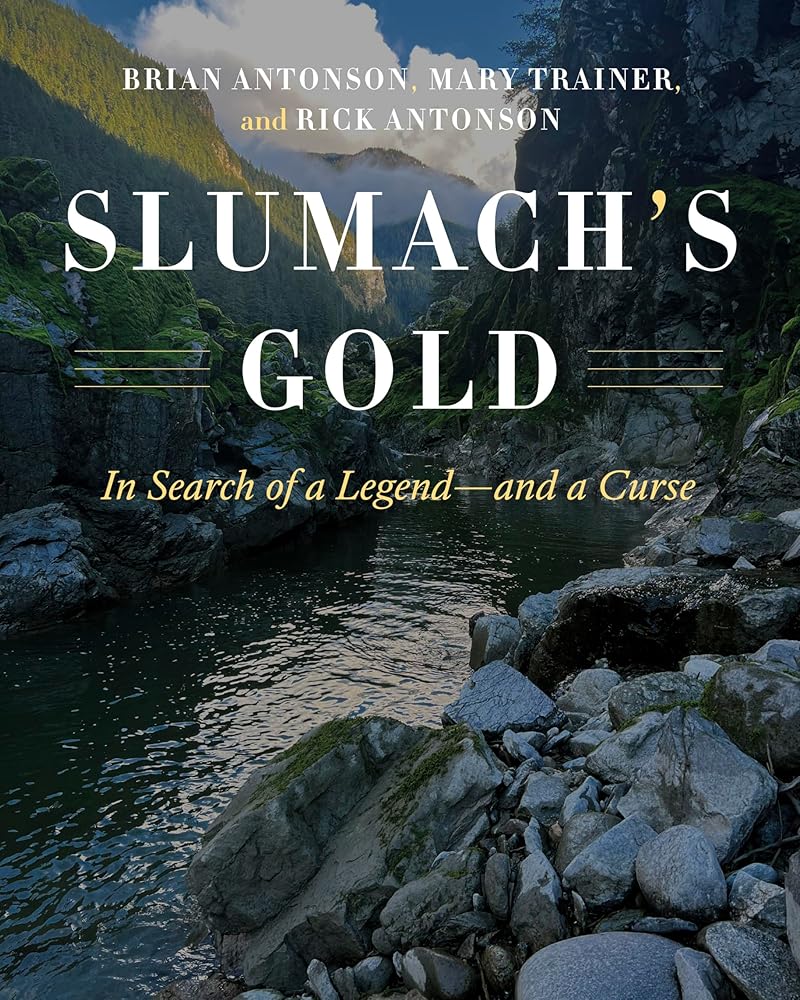 Slumach's Gold: In Search of a Legend―and a Curse cover image