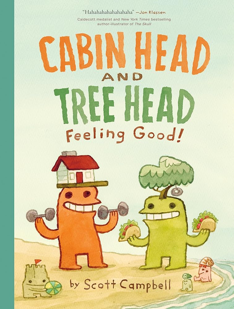 Feeling Good! (Cabin Head and Tree Head, Book #2) cover image
