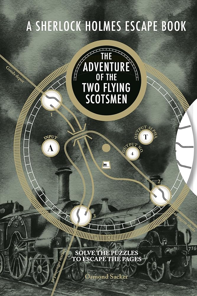 Sherlock Holmes Escape Book: Adventure of the Two Flying Scotsmen (The Sherlock Holmes Escape Book) cover image
