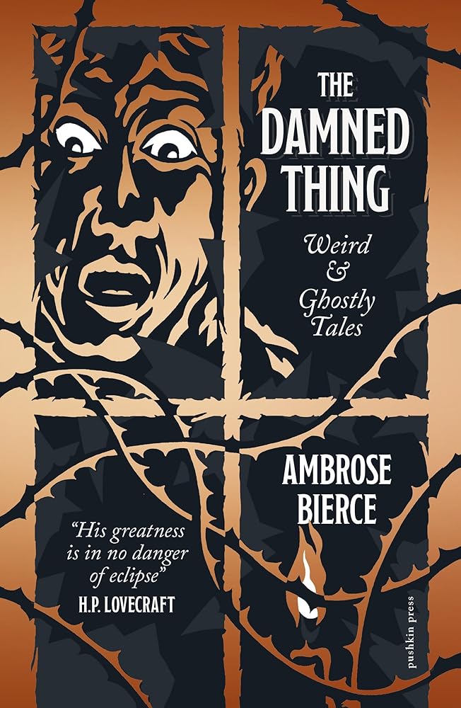 The Damned Thing, Deluxe Edition: Weird and Ghostly Tales cover image