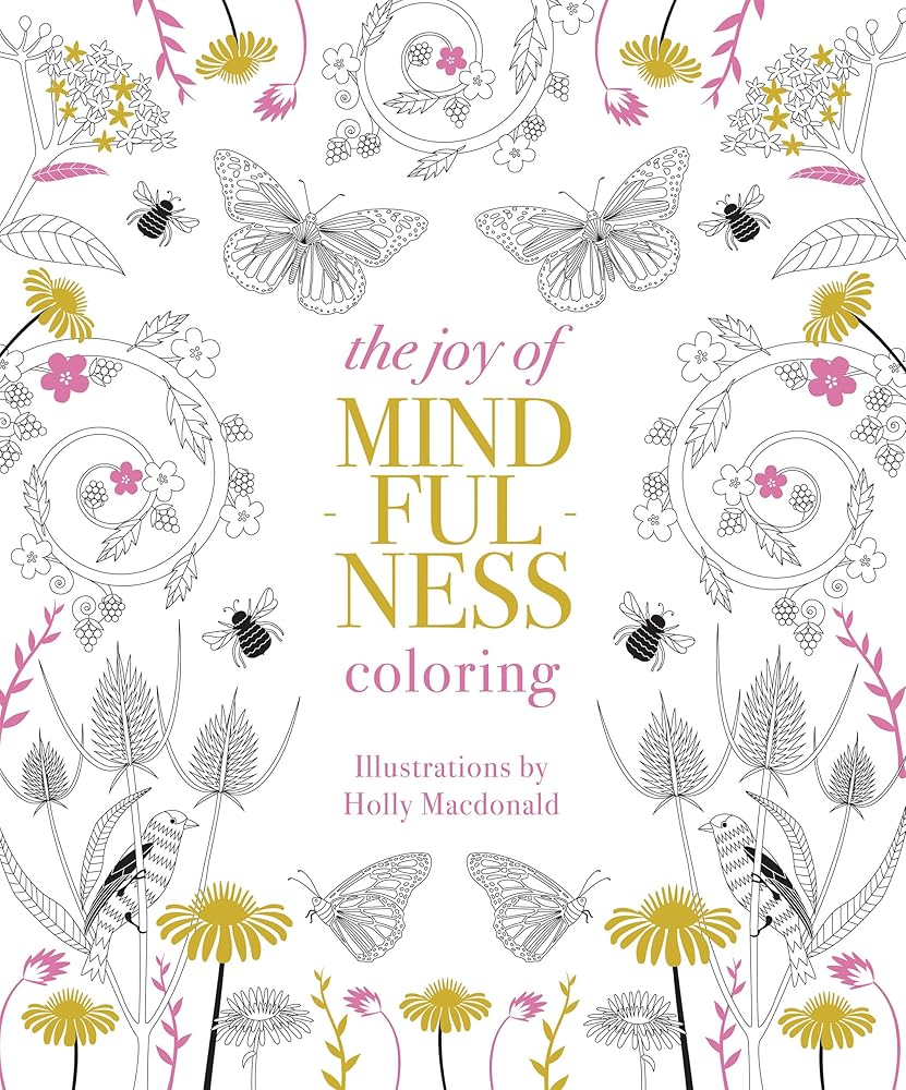 Joy of Mindfulness Coloring: 50 Quotes and Designs to Help You Find Calm, Slow Down and Relax cover image