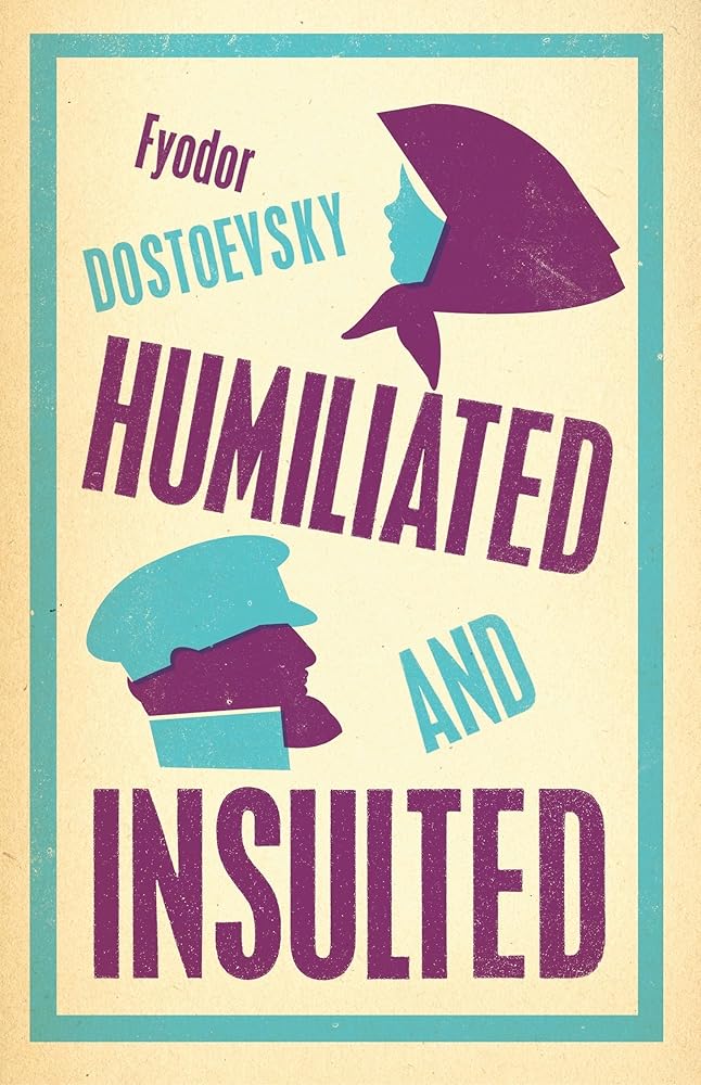 Humiliated and Insulted: New Translation cover image