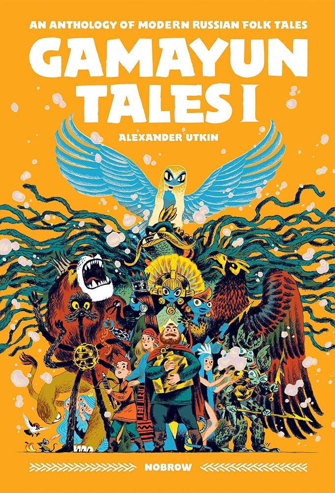 Gamayun Tales I: An anthology of modern Russian folk tales (Volume I) (The Gamayun Tales) cover image
