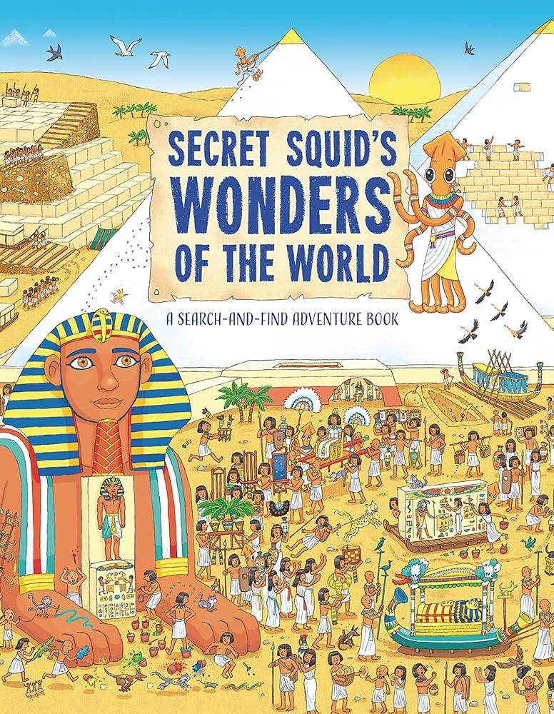 Secret Squid's Wonders of the World: A Search-and-Find Adventure Book cover image