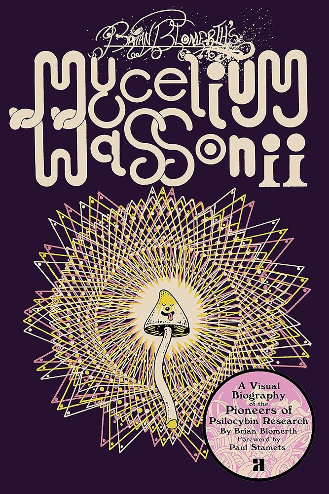 Brian Blomerth's Mycelium Wassonii cover image