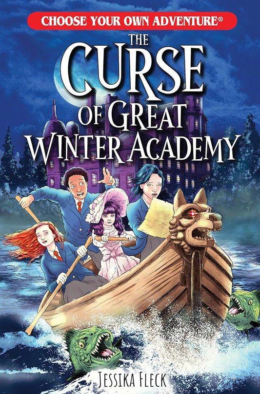 The Curse of Great Winter Academy (Choose Your Own Adventure New Classics) cover image