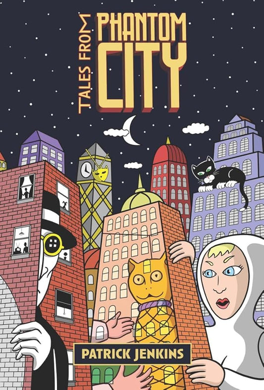 Tales From Phantom City cover image