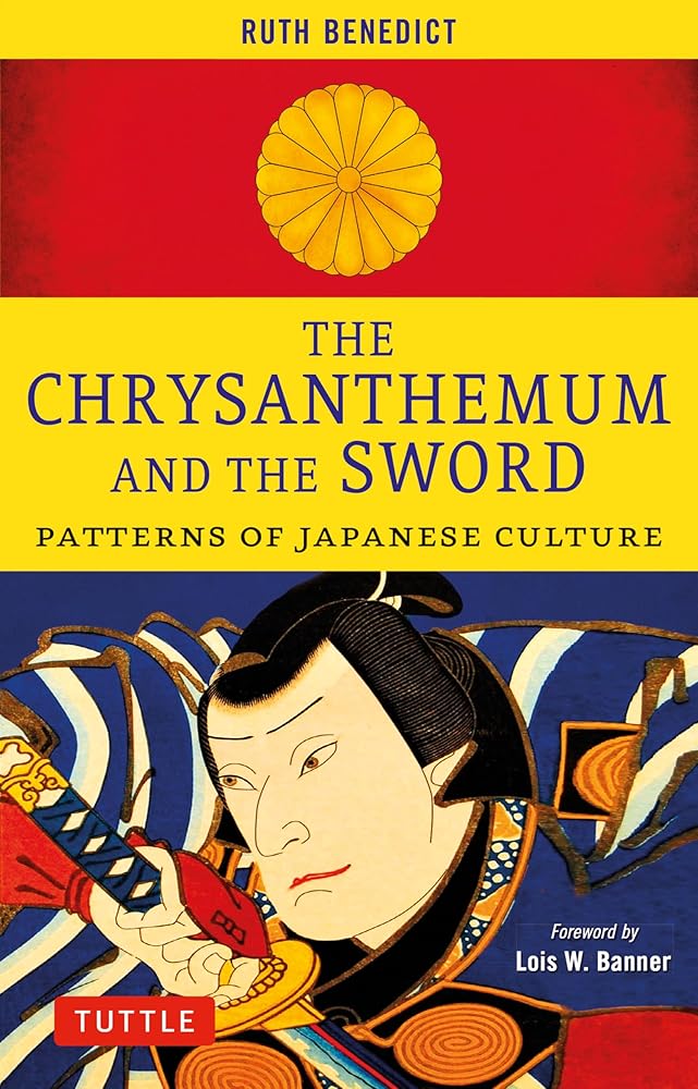The Chrysanthemum and the Sword: Patterns of Japanese Culture cover image