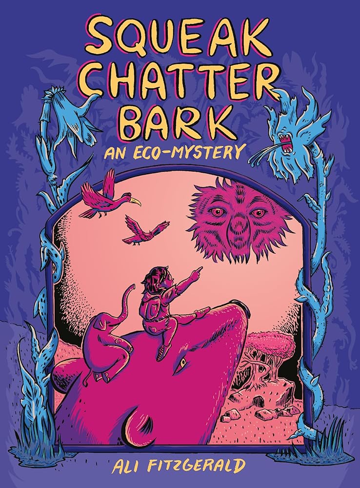 Squeak Chatter Bark: An Eco-Mystery cover image