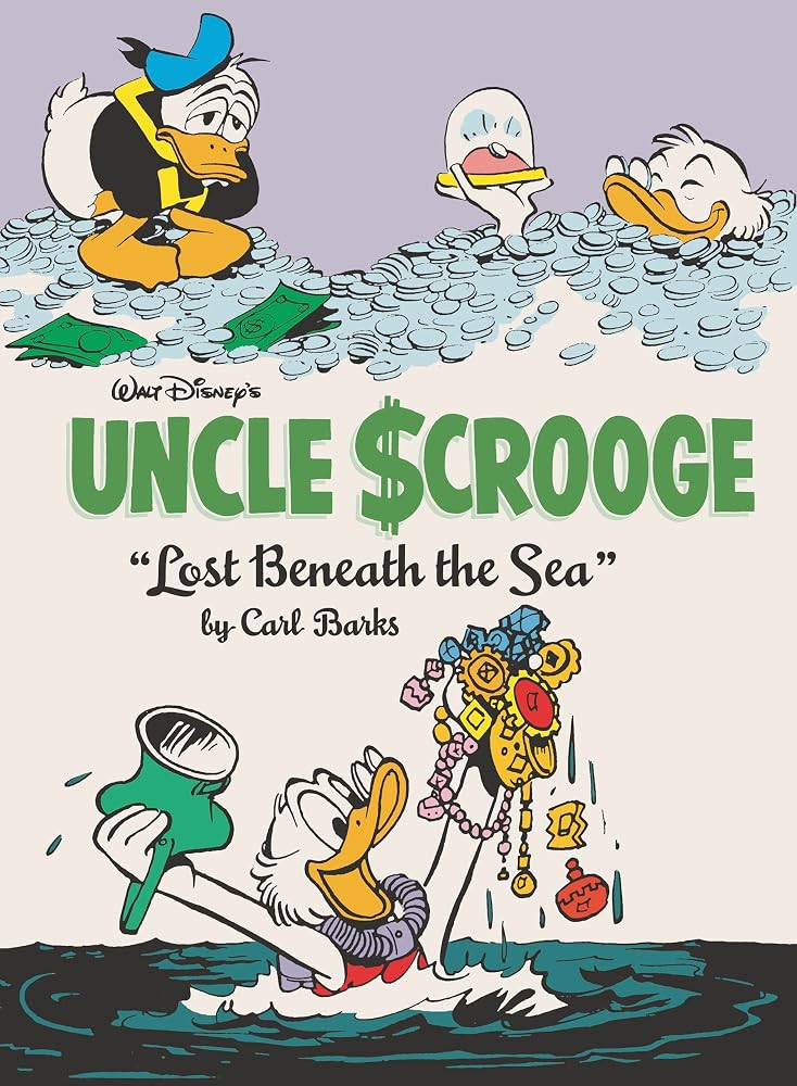 Walt Disney's Uncle Scrooge: "Lost Beneath the Sea": The Complete Carl Barks Disney Library Vol. 30 cover image